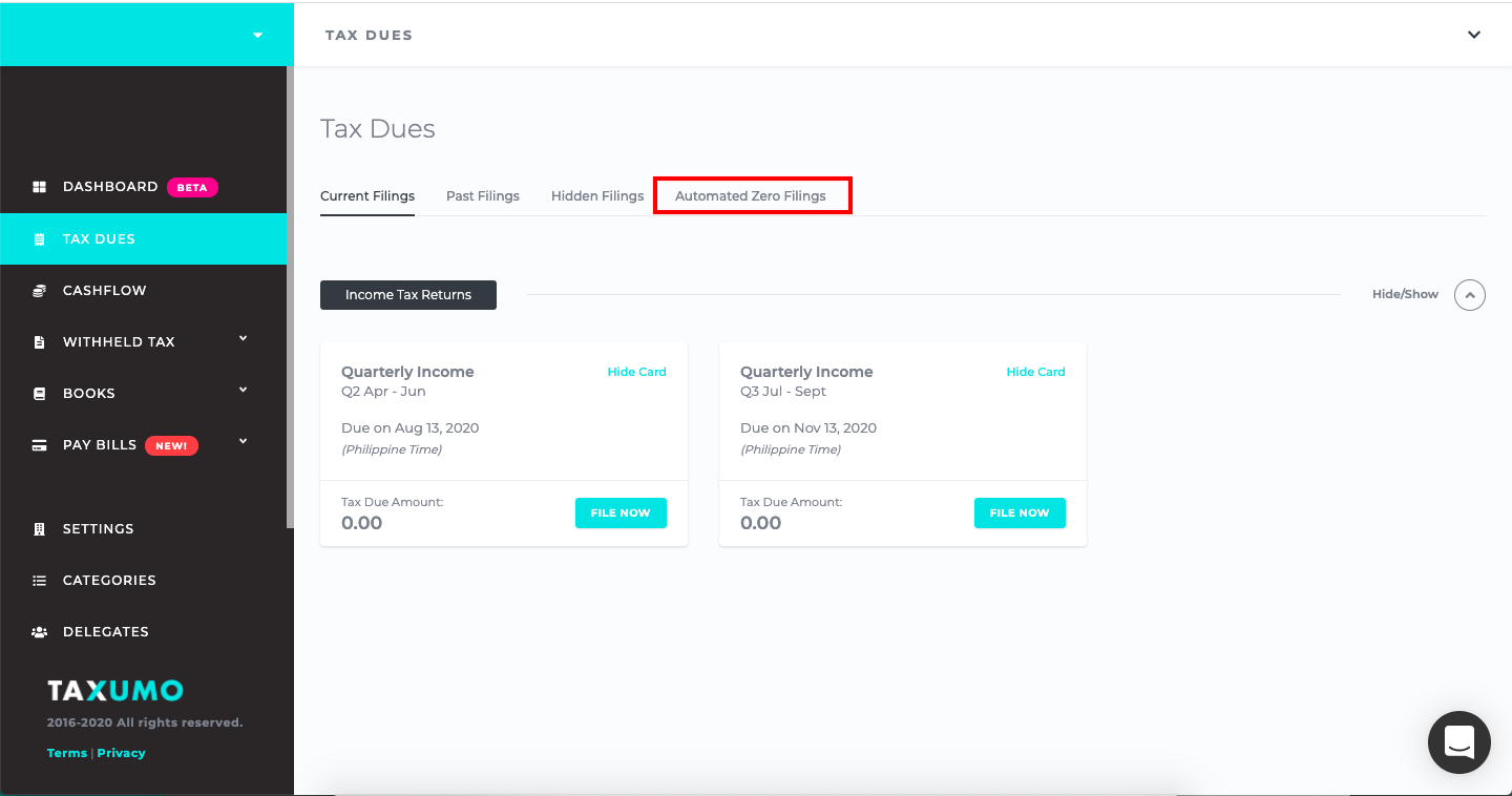 Go to Tax Dues then Automated Zero Filing