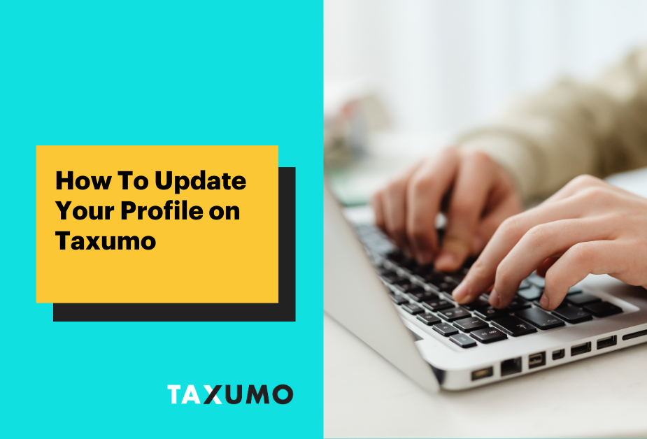 How To Update Your Profile On Taxumo | Taxumo Blog