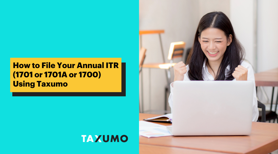 How to file your annual ITR with Taxumo