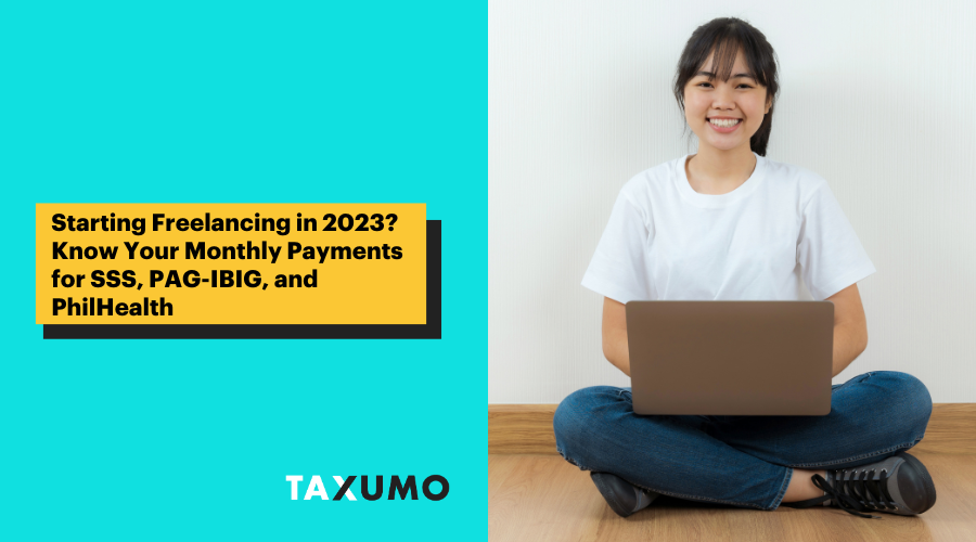 Starting Freelancing in 2023? Know Your Monthly Payments for SSS, PAG-IBIG, and PhilHealth