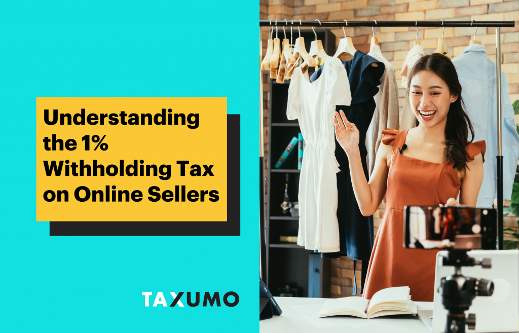 Understanding the 1 Withholding Tax on Online Sellers Taxumo