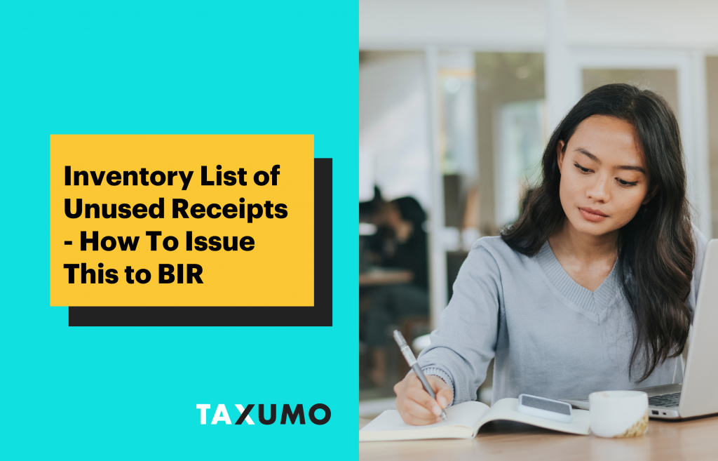 How to Issue the Inventory List of Unused Official Receipts