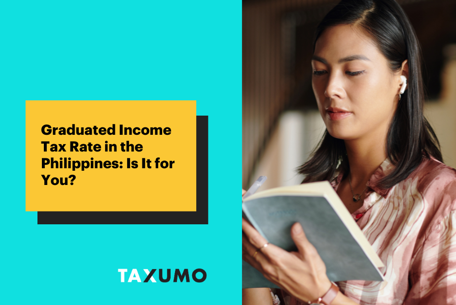 Graduated Income Tax Rate in the Philippines: Is It for You?