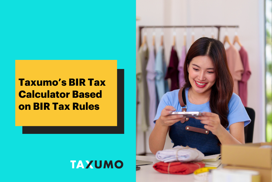 Taxumo’s BIR Tax Calculator Based on BIR Tax Rules